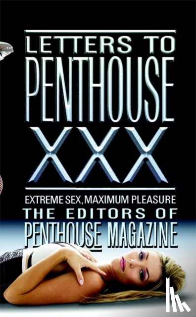 Editors of Penthouse - Letters To Penthouse Xxx