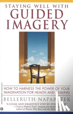 Naparstek, Bellaruth - Staying Well with Guided Imagery