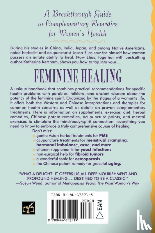 Elias, Jason, Ketcham, Katherine - Feminine Healing