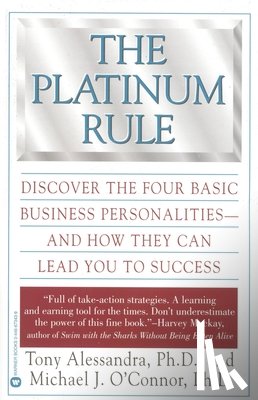 Anthony J Alessandra, Michael J. O'Connor - The Platinum Rule