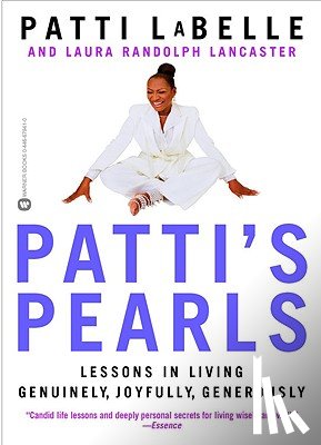 LaBelle, Patti - Patti's Pearls: Lessons in Living Genuinely, Joyfully, Generously