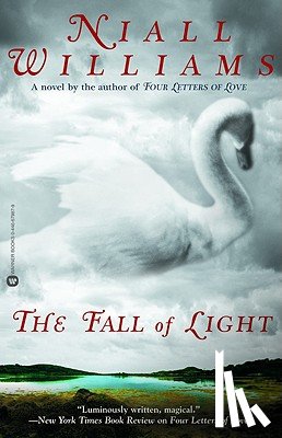 Williams, Niall - The Fall of Light