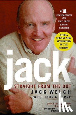 Jack Welch, John A. Byrne - Jack