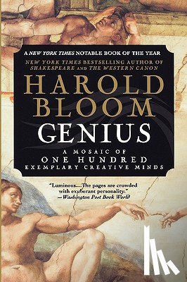 Bloom, Harold - Genius: A Mosaic of One Hundred Exemplary Creative Minds