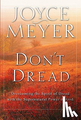 Meyer, Joyce - Don't Dread