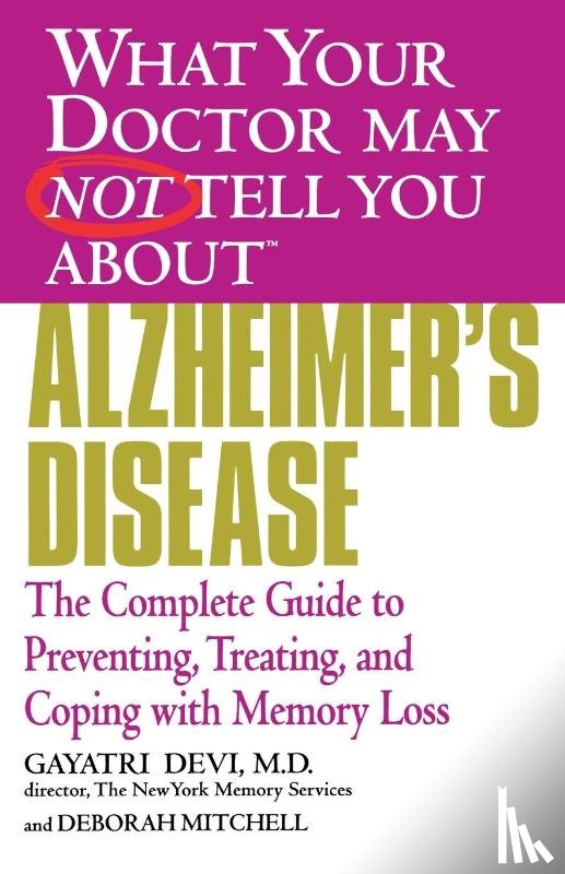 Devi, Gayatri - What Your Dr... Alzheimer's Disease