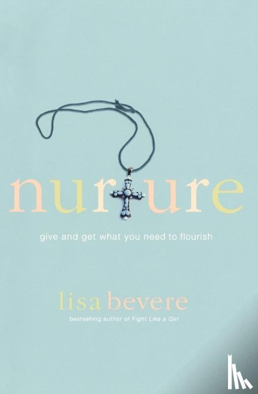 Bevere, Lisa - Nurture