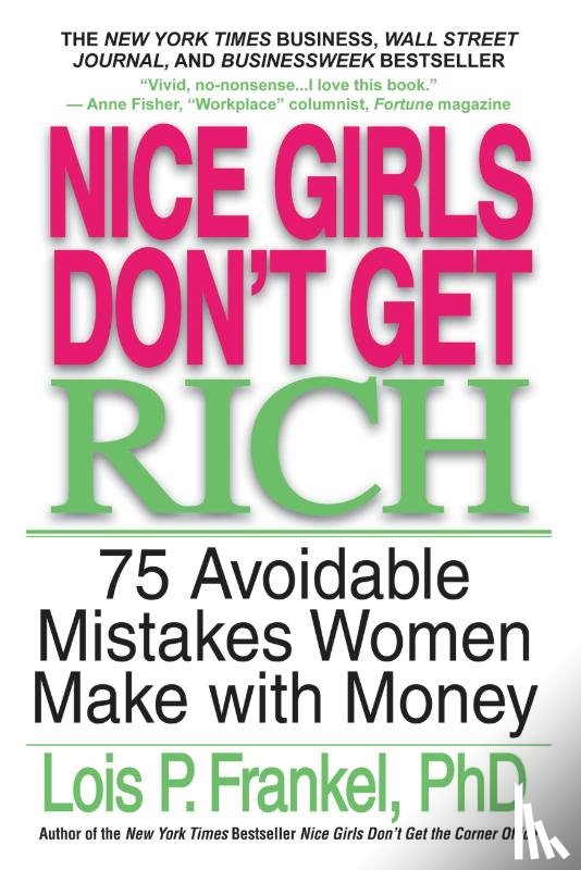 Frankel, Lois P - Frankel, L: Nice Girls Don't Get Rich