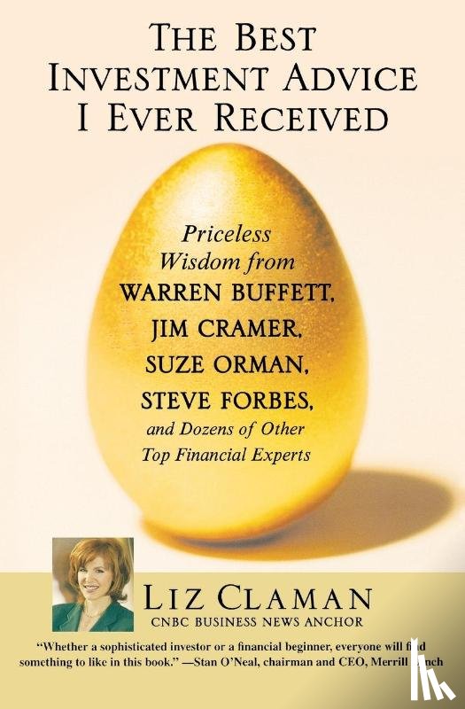 Claman, Liz - The Best Investment Advice I Ever Received