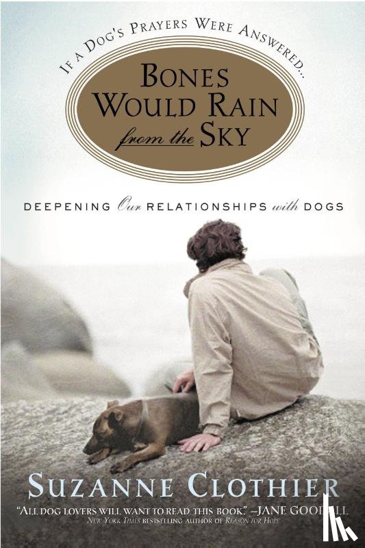 Clothier, Suzanne - Clothier, S: Bones Would Rain from the Sky