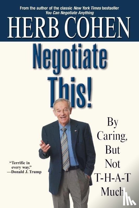 Cohen, Herb - Negotiate This!