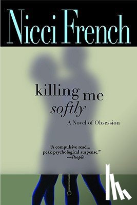 French, Nicci - Killing Me Softly