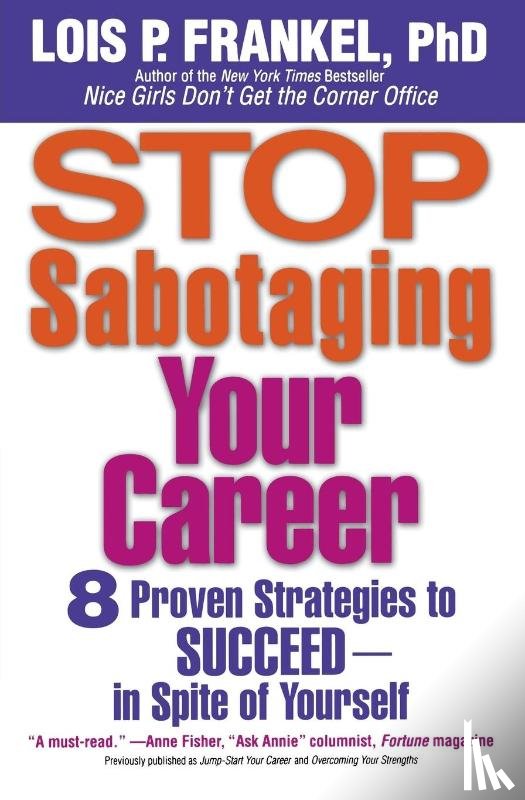 Frankel, Lois P. - Stop Sabotaging Your Career