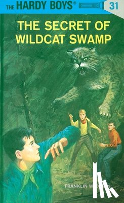 Dixon, Franklin W. - Hardy Boys 31: The Secret of Wildcat Swamp