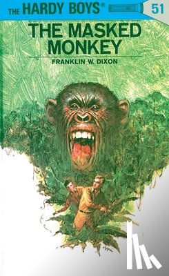 Dixon, Franklin W. - Hardy Boys 51: the Masked Monkey