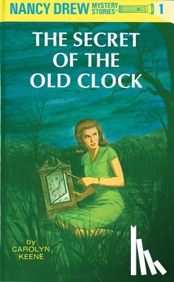 Keene, Carolyn - Nancy Drew 01: the Secret of the Old Clock