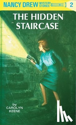 Keene, Carolyn - Nancy Drew 02: the Hidden Staircase