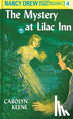 Keene, Carolyn - Nancy Drew 04: the Mystery at Lilac Inn