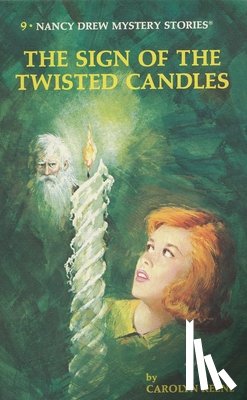 Keene, Carolyn - Nancy Drew 09: the Sign of the Twisted Candles