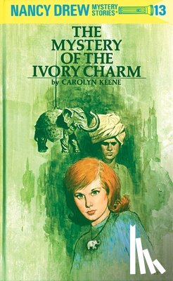Keene, Carolyn - Nancy Drew 13: the Mystery of the Ivory Charm