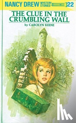 Keene, Carolyn - Nancy Drew 22: the Clue in the Crumbling Wall