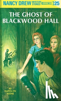 Keene, Carolyn - Nancy Drew 25: the Ghost of Blackwood Hall