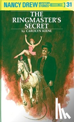 Keene, Carolyn - Nancy Drew 31: the Ringmaster's Secret