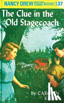 Keene, Carolyn - Nancy Drew 37: the Clue in the Old Stagecoach
