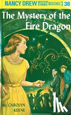 Keene, Carolyn - Nancy Drew 38: the Mystery of the Fire Dragon