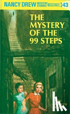 Keene, Carolyn - Nancy Drew 43: the Mystery of the 99 Steps