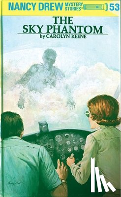 Keene, Carolyn - Nancy Drew 53: the Sky Phantom