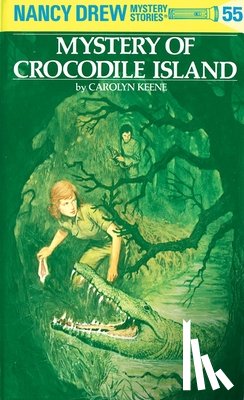 Keene, Carolyn - Nancy Drew 55: Mystery of Crocodile Island