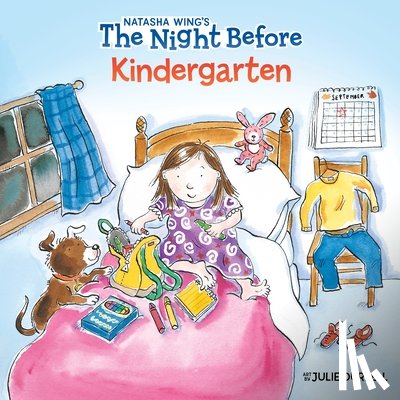 Wing, Natasha - The Night Before Kindergarten