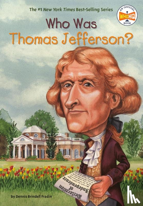 Fradin, Dennis Brindell, Who HQ - Who Was Thomas Jefferson?