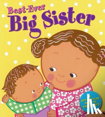 Katz, Karen - Best-ever Big Sister