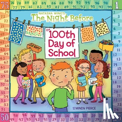 Wing, Natasha - The Night Before the 100th Day of School