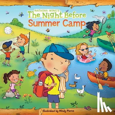 Wing, Natasha - The Night Before Summer Camp
