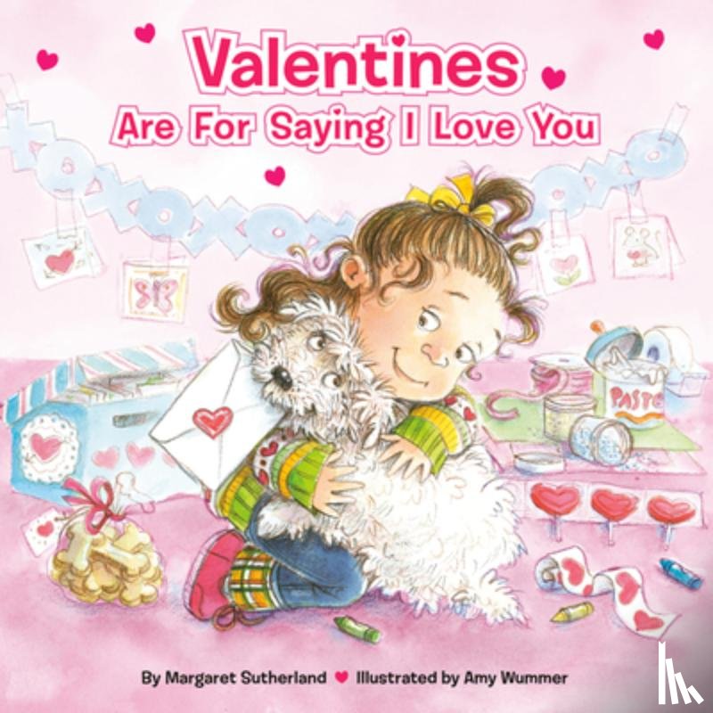 Sutherland, Margaret - Valentines Are for Saying I Love You