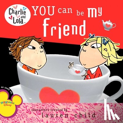 Child, Lauren - You Can Be My Friend