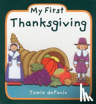 dePaola, Tomie - My First Thanksgiving