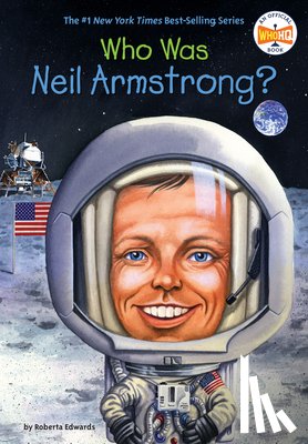 Edwards, Roberta, Who HQ - Who Was Neil Armstrong?