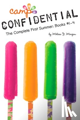 Morgan, Melissa J. - The Complete First Summer: Books #1-4