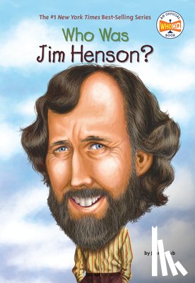 Holub, Joan, Who HQ - Who Was Jim Henson?