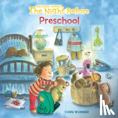 Wing, Natasha - The Night Before Preschool