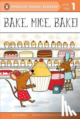 Seltzer, Eric - Bake, Mice, Bake!