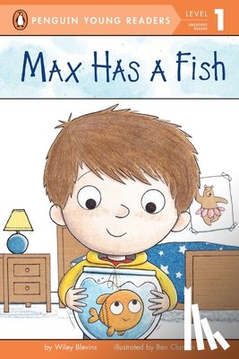 Blevins, Wiley - Max Has a Fish