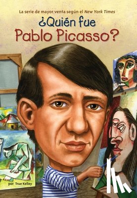 True Kelley - Quien fue Pablo Picasso?