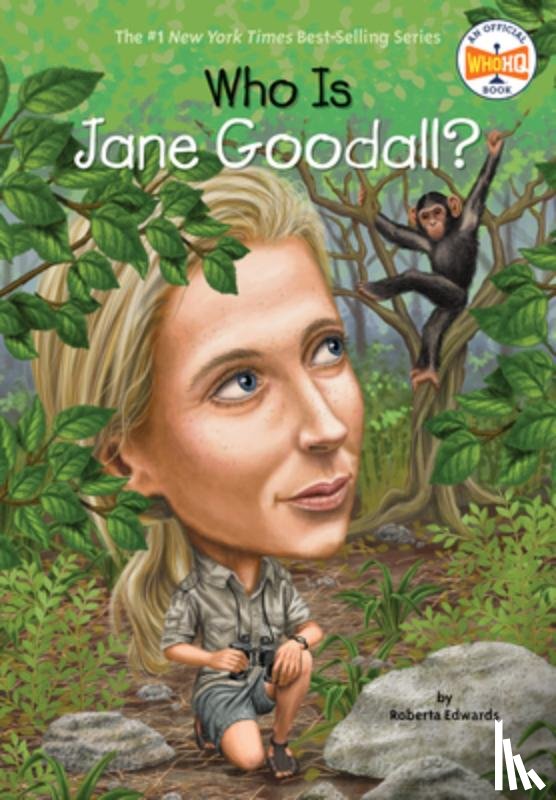 Edwards, Roberta, Who HQ - Who Is Jane Goodall?