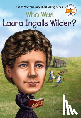 Demuth, Patricia Brennan, Who HQ - Who Was Laura Ingalls Wilder?