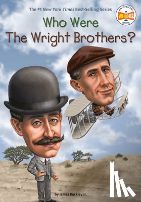 Buckley, James, Who HQ - Who Were the Wright Brothers?